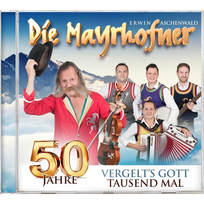 Die Mayrhofner 50 Jahre Vergelt