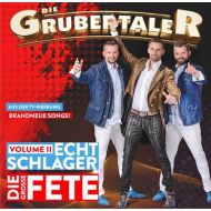 Die Grubertaler - Echt Schlager - Die Grosse Fete - Vol. 2 - CD