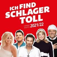 Ich Find Schlager Toll - Herbst/Winter 2021/2022 - 2CD