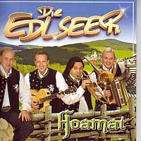 Die Edlseer - Hoamat - CD