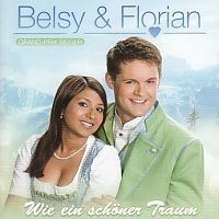 Belsy und Florian - Wie ein schoner Traum - CD