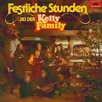 The Kelly Family - Festliche Stunden Bei Der Kelly Family - CD