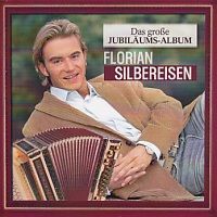 Florian Silbereisen - Das Grosse Jubilaums Album - 2CD