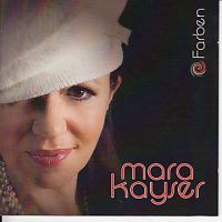 Mara Kayser - Farben - CD