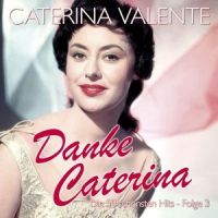 Caterina Valente - Danke Caterina - Folge 3 - 2CD
