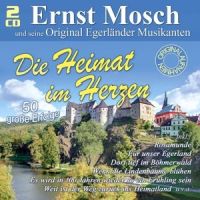 Ernst Mosch - Die Heimat Im Herzen - 2CD