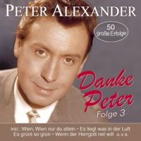 Peter Alexander - Danke Peter - Folge 3 - 2CD