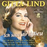 Gitta Lind - Ich Sage Dir Adieu - 2CD