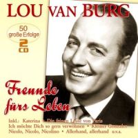 Lou van Burg - Freunde Furs Leben - 2CD