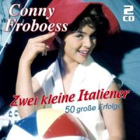 Conny Froboess - Zwei kleine Italiener - 2CD