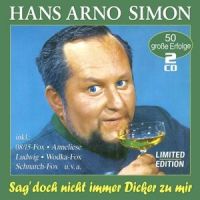 Hans Arno Simon - Sag Doch Nicht Immer Dicker Zu Mir - 2CD