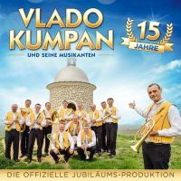 Vlado Kumpan und Seine Musikanten - 15 Jahre - CD