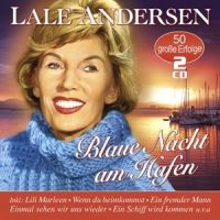 Lale Andersen - Blaue Nacht Am Hafen - 2CD