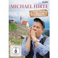 Michael Hirte - Ave Maria - Lieder Fur Die Seele - DVD