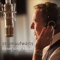 Roland Kaiser - Stromaufwarts - CD