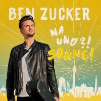 Ben Zucker - Na Und?! Sonne! - CD