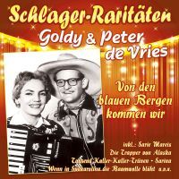 Goldy Und Peter De Vries - Von Den Blauen Bergen Kommen Wr - CD