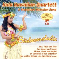 Hula Hawaiian-Quartett & Valentinos Hawaiian Band - Sudseemelodie - 2CD