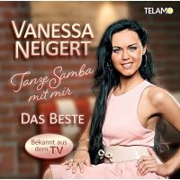 Vanessa Neigert - Tanze Samba Mit Mir - Das Beste - CD
