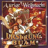 Ursprung Buam - A Urige Weihnacht - CD