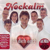 Nockalm Quintett - Ich dich auch - CD