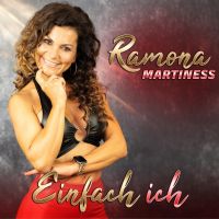 Ramona Martiness - Einfach Ich - CD