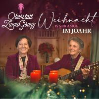 Oberstatt GwoaGsong - Weihnacht Is Nur Amol Im Joahr - CD