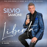 Silvio Samoni - Liberta - Jubilaums-Album - 15 Jahre - CD