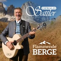 Oswald Sattler - Flammende Berge - CD