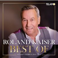Roland Kaiser - Best Of Aus Den Jahren 2004-2007 - CD