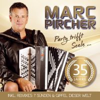 Marc Pircher - Party Trifft Seele - 35 Jahre - CD