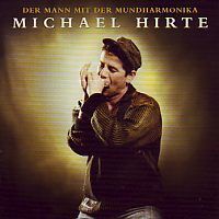 Michael Hirte - Der Mann mit der Mundharmonika - CD