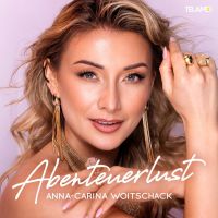 Anna-Carina Woitschack - Abenteuerlust - CD