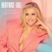 Beatrice Egli - Hor Nie Auf Damit - CD