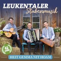 Leukentaler Stubenmusik - Heit Gemma Nit Hoam - CD