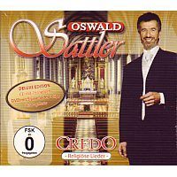 Oswald Sattler - Credo - Religiose Lieder - DeLuxe Edition - CD+DVD