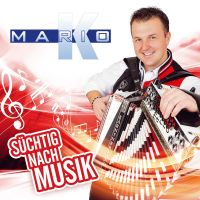 Mario K - Suchtig Nach Musik - CD