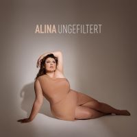 Alina - Ungefiltert - CD