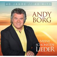 Andy Borg - Meine Schonsten Lieder - 40 Jahre 40 Hits - 2CD