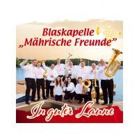 Blaskapelle "Mahrische Freunde" - In Guter Laune - CD