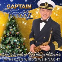 Captain Freddy - Die Schonsten Weihnachtslieder - Im Herzen Wird's Weihnacht - CD