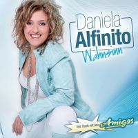 Daniela Alfinito - Wahnsinn - CD
