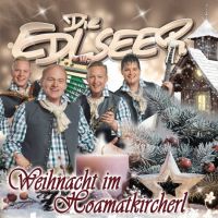 Die Edlseer - Weihnachten Im Hoamatkircherl - CD