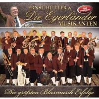 Ernst Hutter & Die Egerlander Musikanten - Die Grossten Blasmusik Erfolge - 2CD