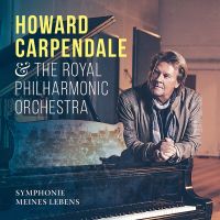 Howard Carpendale & The Royal Philharmoniker Orchestra - Symphonies Meines Lebens - CD