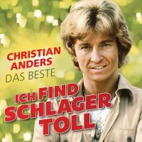 Christian Anders - Ich Find Schlager Toll - Das Beste - CD