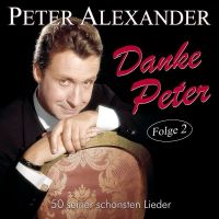 Peter Alexander - Danke Peter - Folge 2 - 2CD