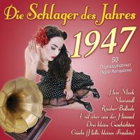 Die Schlager Des Jahres 1947 - 2CD