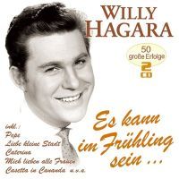 Willy Hagara - Es Kann Im Fruhling Sein - 2CD