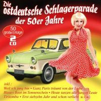 Die Ostdeutsche Schlagerparade Der 50er Jahre - 2CD